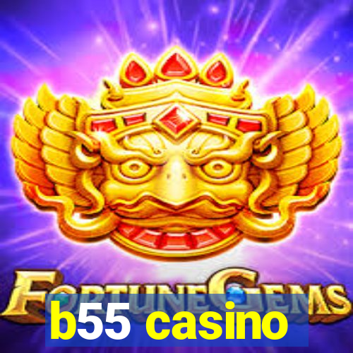 b55 casino